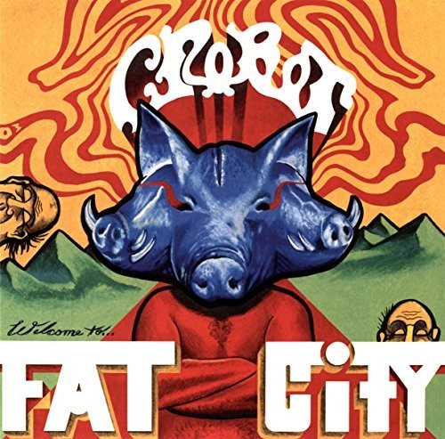 Crobot: Welcome To Fat City - { VINYL }