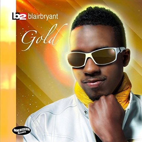 Blair Bryant: Gold - COMPACT DISCS