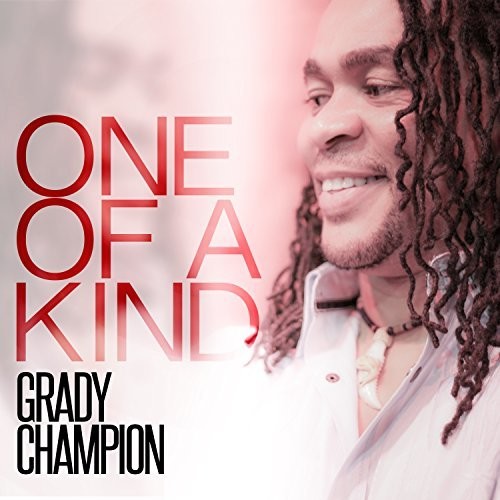 Grady Champion: One Of A Kind - COMPACT DISCS