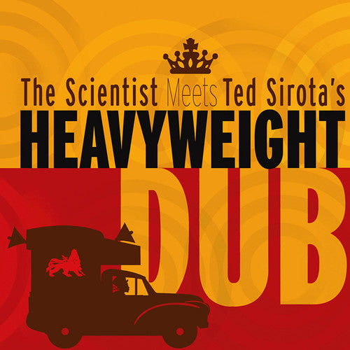 Scientist Meets Ted Sirota's Heavyweight Dub: Scientist Meets Ted Sirota's Heavyweight Dub - { VINYL }