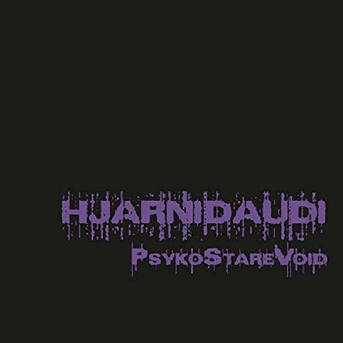 Hjarnidaudi: Psykostarevoid - { VINYL }