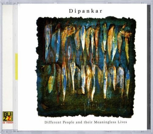 Dipankar / Various: Different people & Meaningless Lives - COMPACT DISCS