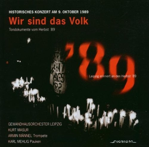 Masur / Mannel / Mehlig / Various: Wir Sind Das Volk; Historische Tondokumente - COMPACT DISCS