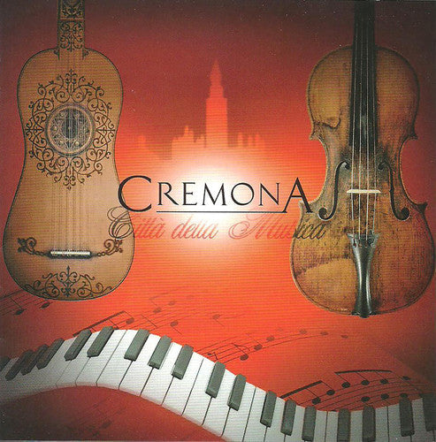 Burne / Fahrbach / Aikawa / Zuvadelli: Cremona: Citta della Musica - COMPACT DISCS