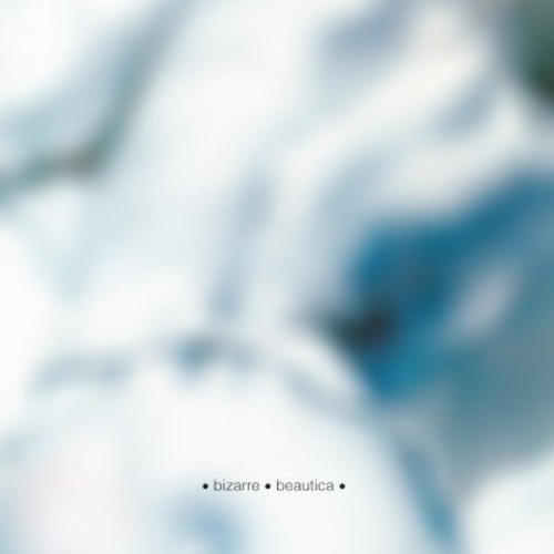 Bizarre: Beautica - { VINYL }