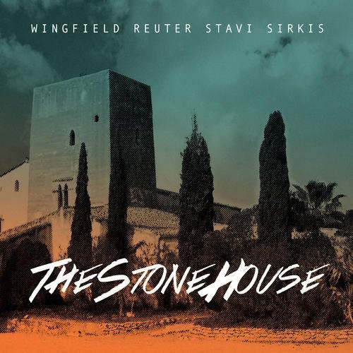 Wingfield / Reuter / Stavi / Sirkis: The Stone House - COMPACT DISCS
