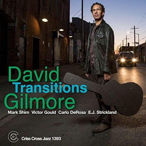 David Gilmore: Transitions - COMPACT DISCS