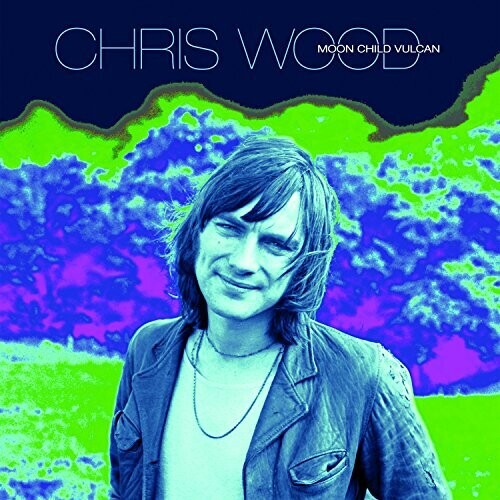 Chris Wood: Moon Child Vulcan -VINYL