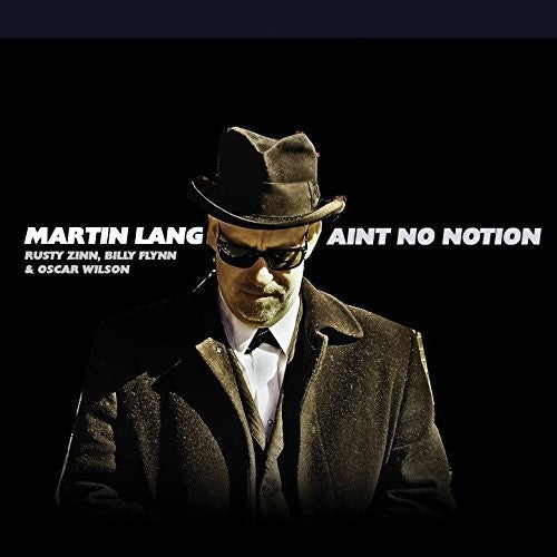 Martin Lang: Ain'T No Notion - COMPACT DISCS