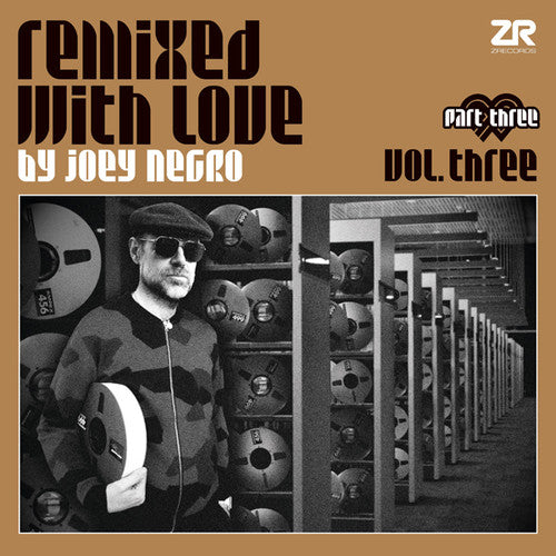 Joey Negro: Remixed With Love by Joey Negro Vol. Three, Part Three - { VINYL }