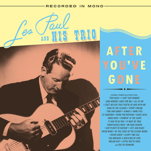 Les Paul & His Trio: After You've Gone -VINYL
