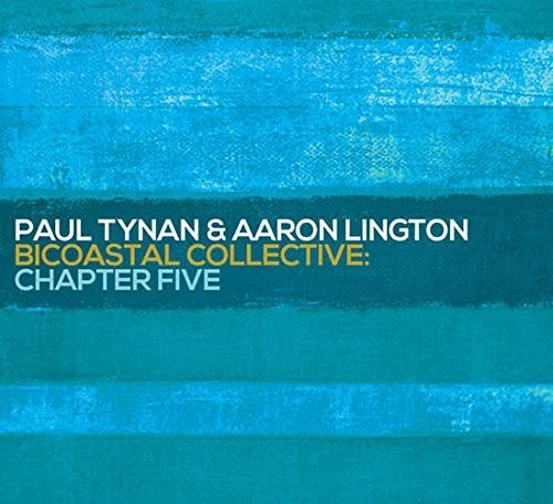 Paul Tynan: Bicoastal Collective: Chapter Five - COMPACT DISCS