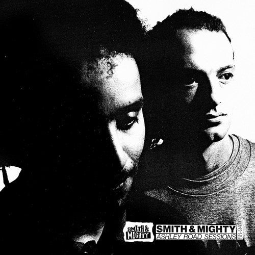 Smith & Mighty: Ashley Road Sessions - { VINYL }