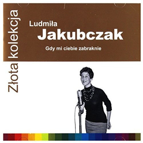Ludmila Jakubczak: Zlota Kolekcja - COMPACT DISCS