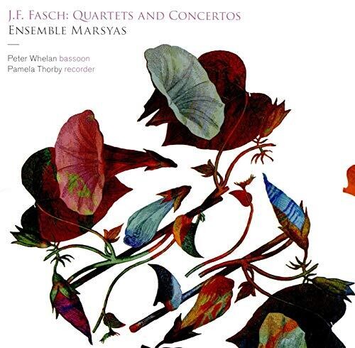 Fasch / Ensemble Marsyas / Thorby: Quartets & Concertos - COMPACT DISCS