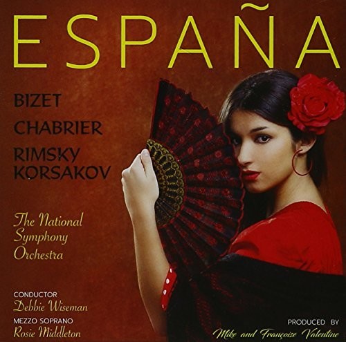 Wiseman, Debbie / Middleton, Rosie & National Sym.: Espana - Tribute To Spain - COMPACT DISCS