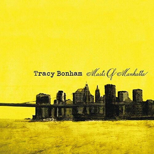 Tracy Bonham: Masts Of Manhatta - CD