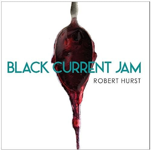 Robert Hurst: Bob's Black Current Jam - COMPACT DISCS