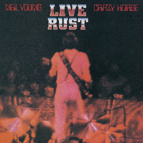 Neil Young & Crazy Horse: Live Rust - { VINYL }