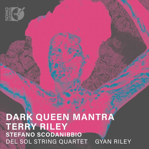 Riley / Del Sol String Quartet: Dark Queen Mantra - COMPACT DISCS