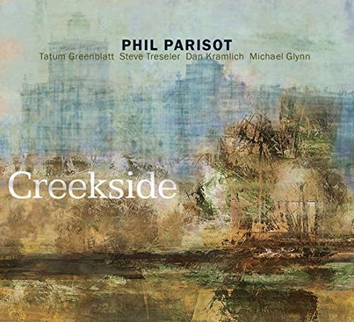 Phil Parisot: Creekside - COMPACT DISCS