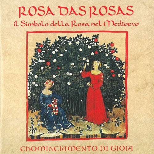 Gioia: Rosa Das Rosas / Il Simbolo Della Rosa Nel - COMPACT DISCS