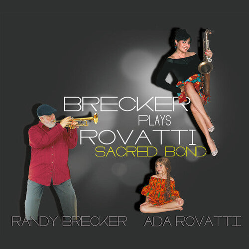 Brecker, Randy / Rovatti, Ada: Brecker Plays Rovatti: A Sacred Bond - CD
