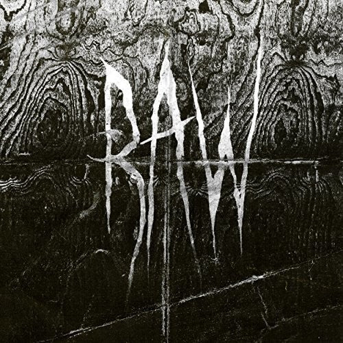 Raw: From The First Glass To The Grave - { VINYL }