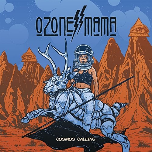 Ozone Mama: Cosmos Calling -VINYL