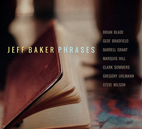 Jeff Baker: Phrases - COMPACT DISCS