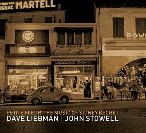 David Liebman: Music of Sidney Bechet - COMPACT DISCS