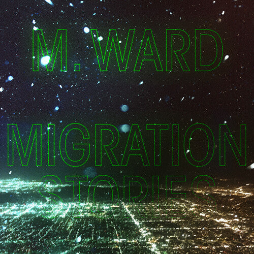 M. Ward: Migration Stories (White Vinyl) -VINYL