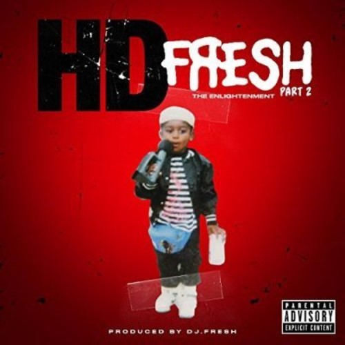 Hd & Dj Fresh: Fresh Pt. 2: Enlightenment - CD