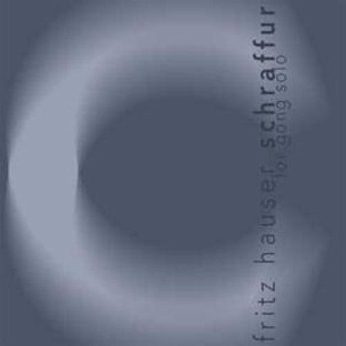 Hauser: Schraffur for Gong Solo - COMPACT DISCS