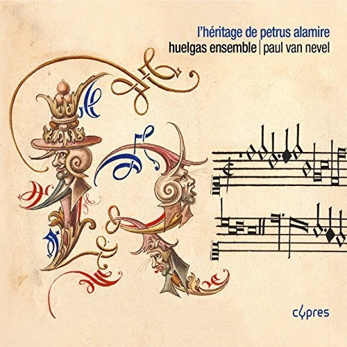 Various Artists: L'heritage de Petrus Alamire - CD