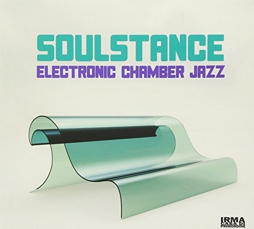 Soulstance: Electronic Chamber Jazz - CD