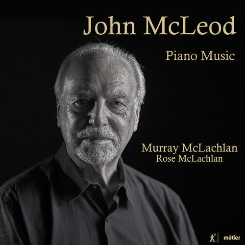 McLeod / McLachlan: Complete Piano Music - CD