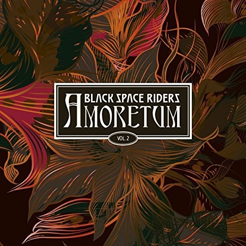 Black Space Riders: Amoretum 2 - { VINYL }