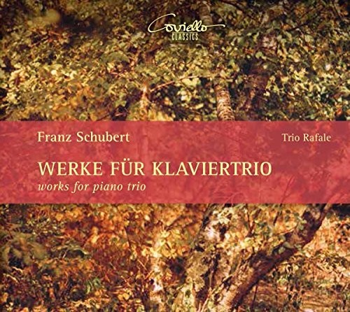 Schubert / Trio Rafale: Schubert: Works for Piano Trio - CD