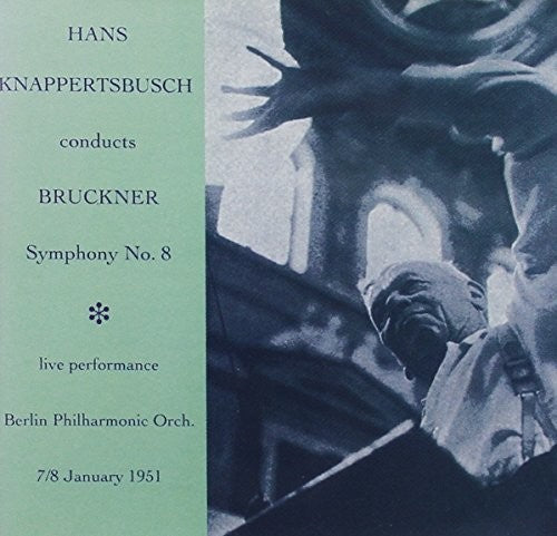 Knappertsbusch / Berlin Philharmonic Orch: Hans Knappertsbusch Conducts - CD