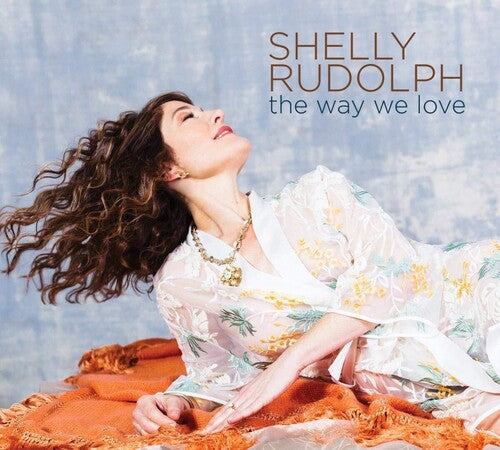 Shelly Rudolph: Way We Love - COMPACT DISCS