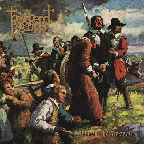 Reverend Bizarre: Crush The Insects - { VINYL }