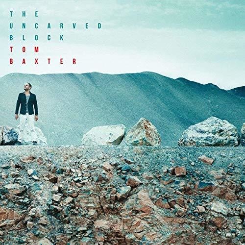 Tom Baxter: Uncarved Block - { VINYL }
