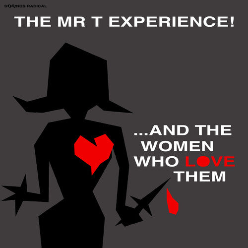 The Mr. T Experience: And The Women Who Love Them - CD