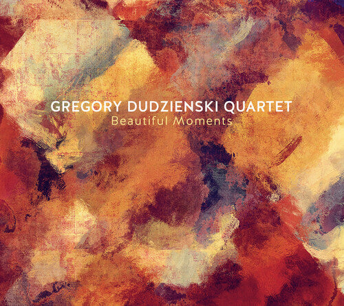 Gregory Dudzienski: Beautiful Moments - COMPACT DISCS