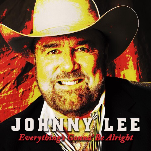 Johnny Lee: Everything's Gonna Be Alright - CD