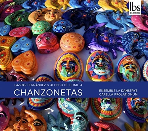 Ens La Danserye / Capella Prolationum: Chanzonetas - CD