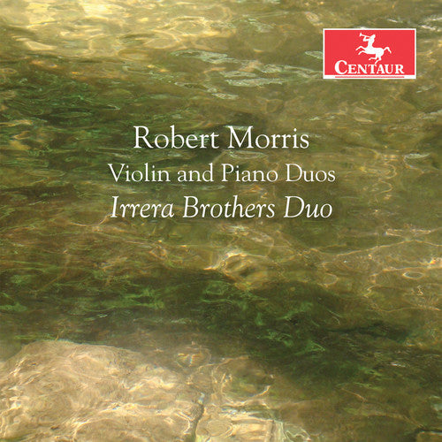 Morris / Irrera Brothers Duo: Violin & Piano Duos - CD