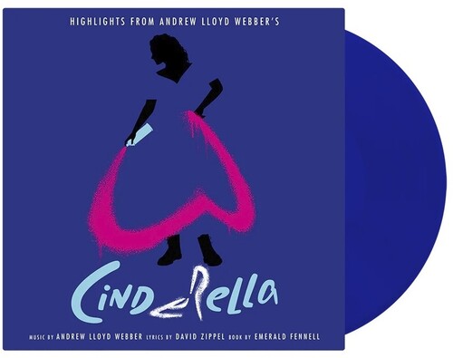 Andrew Lloyd Webber: Highlights From Andrew Lloyd Webber's Cinderella -VINYL