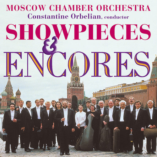 Moscow Chamber Orchestra: Showpieces & Encores - COMPACT DISCS